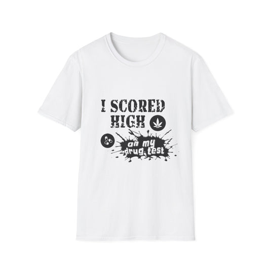 I scored high shirt